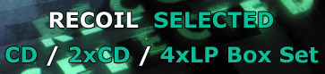 Новый альбом Recoil Selected